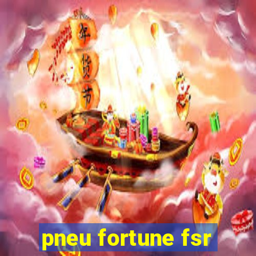 pneu fortune fsr-802